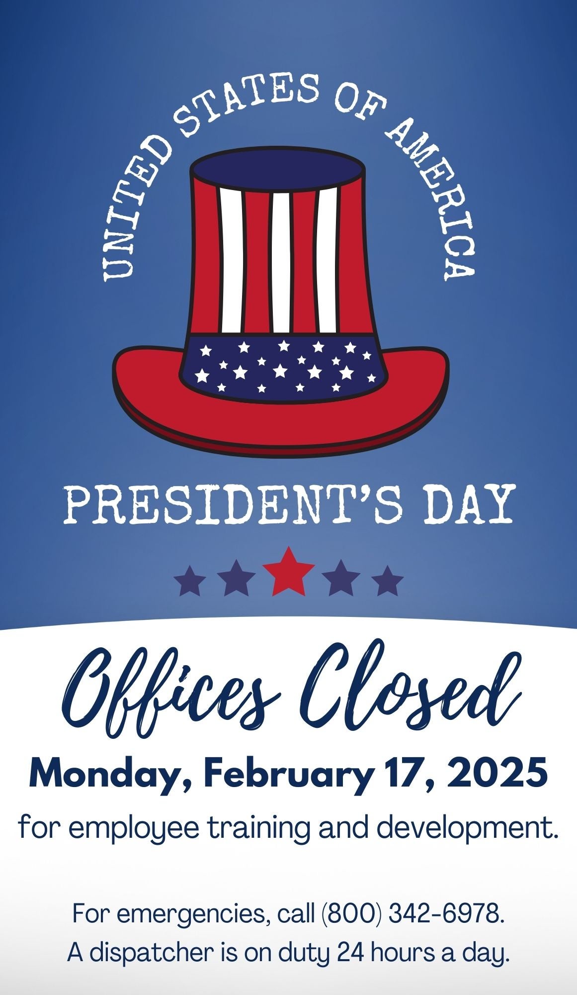 President's Day Closing