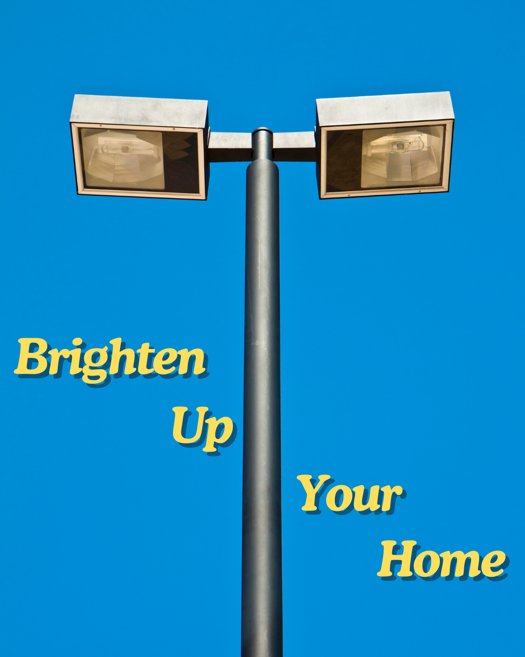 Outside Light - Brighten Your Home
